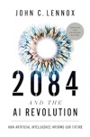 2084 and the AI Revolution, Updated and Expanded Edition